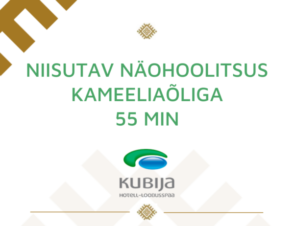 Niisutav näohoolitsus kameeliaõliga 55 min